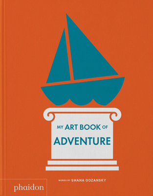 My Art Book of Adventure By Shana Gozansky Cover Image