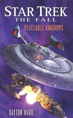 The Fall: Peaceable Kingdoms (Star Trek )