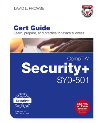 Comptia Security+ Sy0-501 Cert Guide (Certification Guide) Cover Image