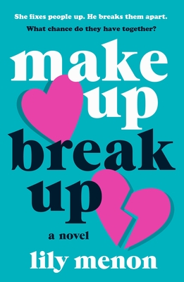 Make Up Break Up: A Novel By Lily Menon Cover Image