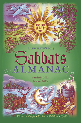 Llewellyn's 2023 Sabbats Almanac: Rituals Crafts Recipes Folklore By Elizabeth Barrette (Contribution by), Daniel Pharr (Contribution by), Kate Freuler (Contribution by) Cover Image