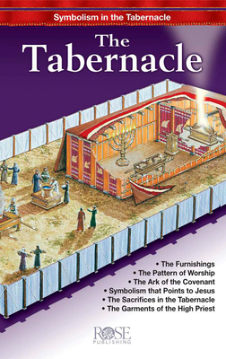 The Tabernacle: Symbolism in the Tabernacle Cover Image