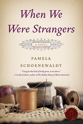 Cover for When We Were Strangers: A Novel