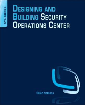Designing and Building Security Operations Center Cover Image