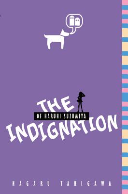 The Indignation of Haruhi Suzumiya (light novel) (The Haruhi Suzumiya Series #8) By Nagaru Tanigawa Cover Image