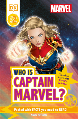 Marvel Who Is Captain Marvel?: Travel to Space with Earth’s Defender (DK Readers Level 2)