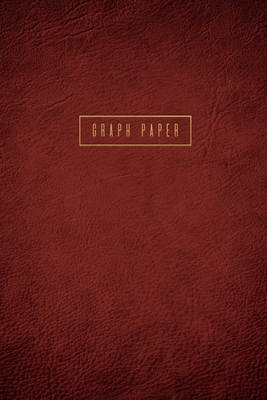 Graph Paper: Executive Style Composition Notebook - Red Brown Leather Style, Softcover - 6 x 9 - 100 pages (Office Essentials) By Birchwood Press Cover Image