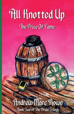 All Knotted Up: The Price Of Fame Cover Image