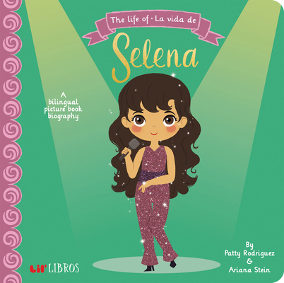 The Life of / La Vida de Selena Cover Image