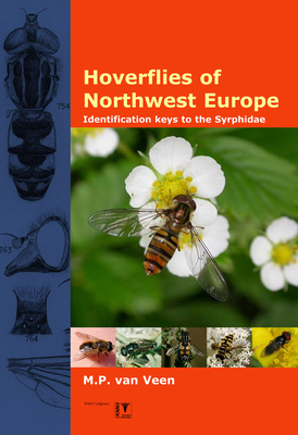 Hoverflies of Northwest Europe: Identification Keys to the Syrphidae By M. P. Van Veen Cover Image