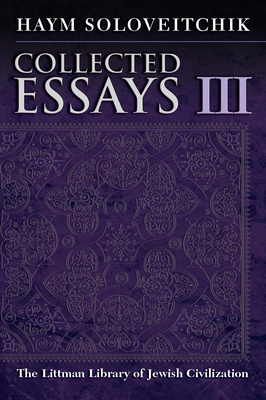 Collected Essays: Volume III (Littman Library of Jewish Civilization) Cover Image