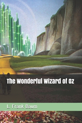 The Wonderful Wizard of Oz