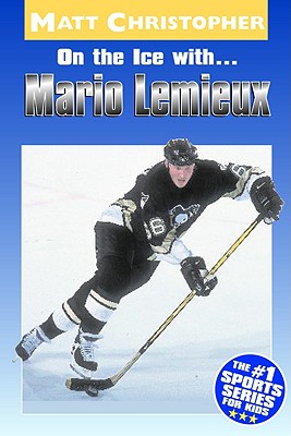 On the Ice with...Mario Lemieux Cover Image