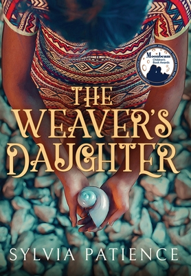 The Weaver's Daughter By Sylvia Patience Cover Image