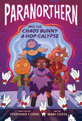 Cover Image for ParaNorthern: And the Chaos Bunny A-hop-calypse