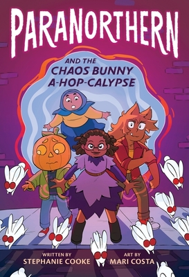 Paranorthern: And the Chaos Bunny A-hop-calypse