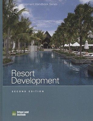 Resort Development (Development Handbook series) Cover Image