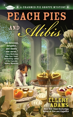 Peach Pies and Alibis (A Charmed Pie Shoppe Mystery #2)