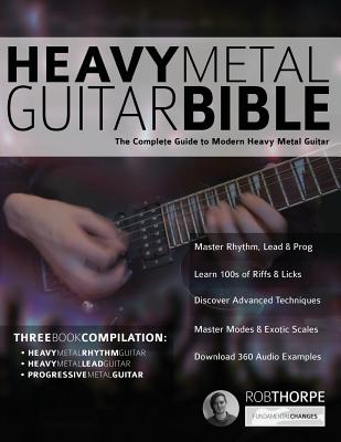 The Heavy Metal Guitar Bible By Rob Thorpe, Joseph Alexander (Editor), Tim Pettingale (Editor) Cover Image