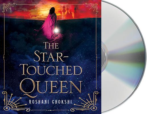 The Star-Touched Queen By Roshani Chokshi, Priya Ayyar (Read by) Cover Image