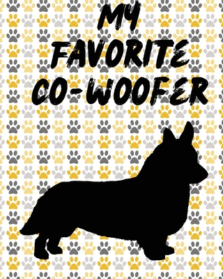 My Favorite Co-Woofer: Furry Co-Worker Pet Owners For Work At Home Canine Belton Mane Dog Lovers Barrel Chest Brindle Paw-sible By Patricia Larson Cover Image