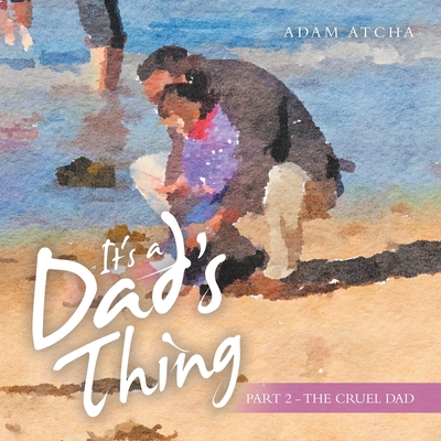 Adam and Dad Goes Fishing (Paperback)