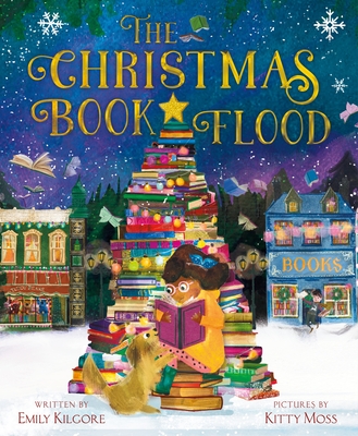 The Christmas Book Flood By Emily Kilgore, Kitty Moss (Illustrator) Cover Image