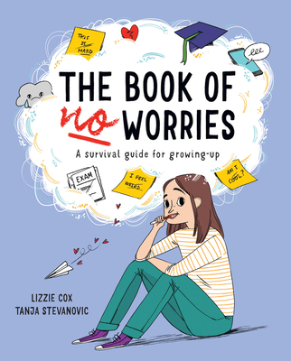 The Book of No Worries By Lizzie Cox, Tanja Stevanovic (Illustrator) Cover Image