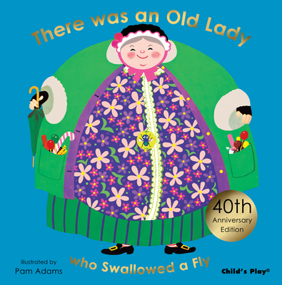 There Was an Old Lady Who Swallowed a Fly: Special 40th Anniversary Edition Cover Image