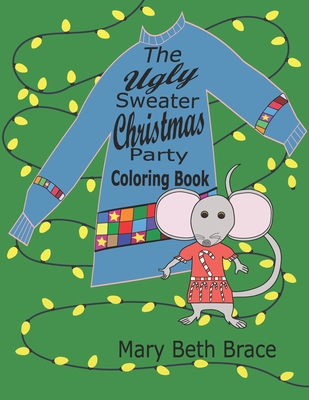 Cover for The Ugly Sweater Christmas Party Coloring Book