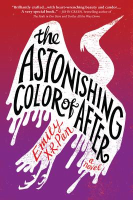 The Astonishing Color of After By Emily X.R. Pan Cover Image