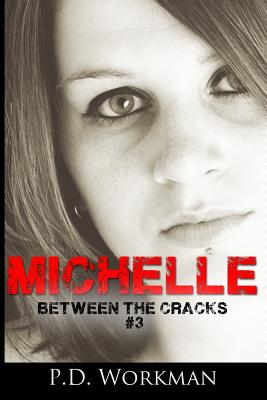 Michelle (Between the Cracks #3) Cover Image