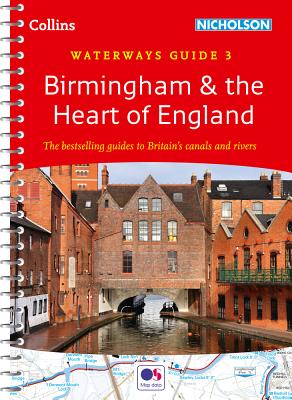 Birmingham & the Heart of England (Collins Nicholson Waterways Guides)