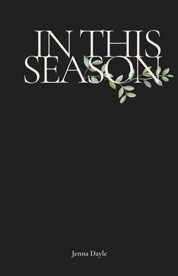 In This Season By Jenna Dayle Cover Image