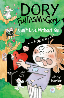 Dory Fantasmagory: Can't Live Without You Cover Image