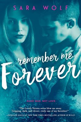 Remember Me Forever (Lovely Vicious #3) Cover Image