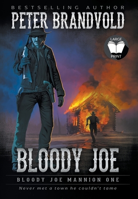 Bloody Joe: Classic Western Series By Peter Brandvold Cover Image