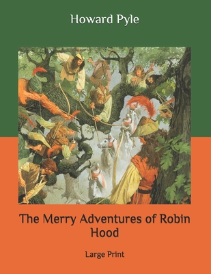 The Merry Adventures of Robin Hood