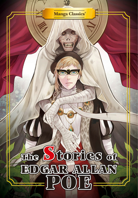 Manga Classics Stories of Edgar Allan Poe: New Edition Cover Image