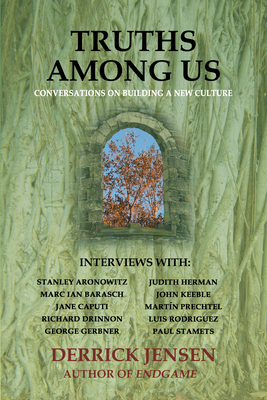 Truths Among Us: Conversations on Building a New Culture (Flashpoint Press) Cover Image