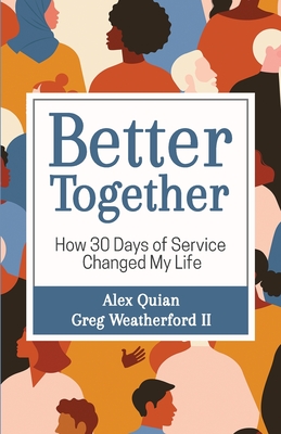 Better Together: How 30 Days of Service Changed My Life Cover Image
