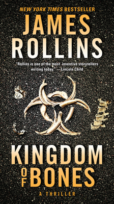 Kingdom of Bones: A Sigma Force Novel Cover Image