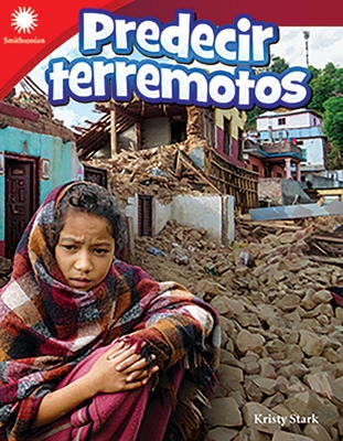 Predecir terremotos (Smithsonian: Informational Text) Cover Image