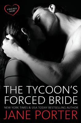 Cover for The Tycoon's Forced Bride