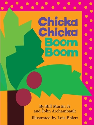Chicka Chicka Boom Boom: Lap Edition (Chicka Chicka Book, A) By Bill Martin, Jr., John Archambault, Lois Ehlert (Illustrator) Cover Image