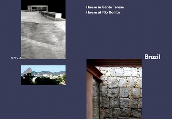 Brazil: House in Santa Teresa, 2008 by Angelo Bucci; House at Rio Bonito, 2003 by Carla Juaçaba: O'Nfd Vol. 2 By Barbara Hoidn (Editor), Kevin Alter (Editor), Barbara Hoidn (Text by (Art/Photo Books)) Cover Image