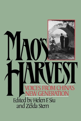 Mao's Harvest: Voices from China's New Generation Cover Image