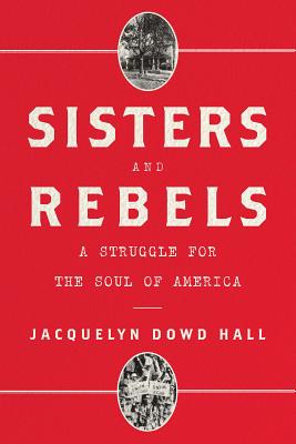 Cover for Sisters and Rebels