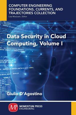 Data Security in Cloud Computing, Volume I Cover Image