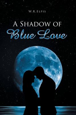 Cover for A Shadow of Blue Love
